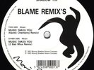 Blame - Music Takes You (Remix's) (12