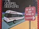 The Gospel Seekers - We Got To Keep Moving On LP gospel soul vinyl STILL SEALED