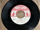 New Orleans Soul 45 CURTIS JOHNSON “ If You Need Love “ Hot Line 911  Wardell