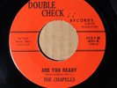 The Chapells - Are You Ready - DOUBLE CHECK 4001 M- SOUL