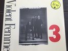 VIOLENT FEMMES 3 VINYL ORIGINAL 1988 LP  -  BRAND NEW-SEALED **