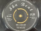 THE WAILERS-AND I LOVE HER/DO IT RIGHT-UK SKA BEAT 45-GREAT 60'S SKA