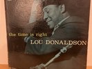 Lou Donaldson The Time is Right LP OG Press Blue Note 4025
