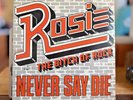 Rosie The Bitch Of Rock – Never Say Die - RARE 87 Private Press Metal SIGNED EX