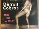 LP:  THE DETROIT COBRAS - Mink Rat or Rabbit    NEW SEALED REISSUE