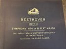 PABLO CASALS / BEETHOVEN symphony no 4 - ruins of Athens overture  HMV DB 1725/8