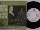 OST 45 BOBBY SOLO My Gun Is Fast RICORDI VG++ italy promo HEAR a