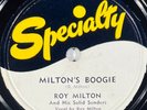 Roy Milton: Milton's Boogie / Groovy Blues 78 RPM DISC SPECIALTY SP 503