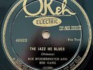 BIX BEIDERBECKE AND HIS GANG OKEH At The Jazz Band Ball/ The Jazz Me Blues