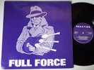 FULL FORCE. UK LP. 1989. REACTION RECORDS UNREST16. NWOBHM.HARD ROCK. TAI-SHAN
