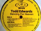 Todd Edwards - Dancing For Heaven (12