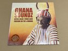 GHANA SOUNDZ (AFRO-BEAT, FUNK & FUSION 70'S) 2 X VINYL ALBUM LP RECORD 2002 UK