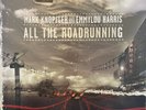 MARK KNOPFLER and EMMYLOU HARRIS “All The Roadrunning vinyl. Mint Condition.