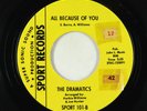 Northern Soul 45 - Dramatics - All Because Of You/If You Haven't - Sport