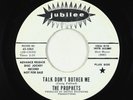 Northern Soul 45 - Prophets - Talk Don't Bother Me - Jubilee VG+