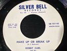 45 TeXas 1957 BOBBY CARL Make Up or Break Up Norman Petty. With Letter Rare