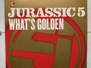 jurassic 5 - What’s Golden - Vinyl Hip Hop