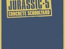 Jurassic 5 - Concrete Schoolyard, 12
