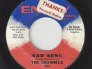 CHANNELS Sad Song/My Love Enjoy 2001 R&B DOO WOP SOUL 1963 45RPM