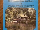 The Zupanchick Brothers In Polka Swing Country 1982 Sealed Vinyl LP LPS-3007 M