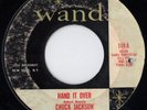 Chuck Jackson - Hand It Over / Look Over Your Shoulder (7