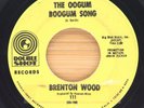 BRENTON WOOD - THE OOGUM BOOGUM SONG / I LIKE THE WAY YOU - SOUL 45 DOUBLE SHOT