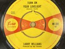 LARRY WILLIAMS - TURN ON YOUR LOVELIGHT/DIZZY MISS LIZZY - OG UK SUE 45-WI 381