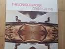 Thelonious Monk – Criss-Cross