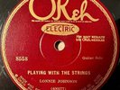 LONNIE JOHNSON OKEH  Playing with The Strings/ Stompin’  ‘Em Along Slow