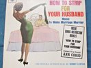 Vintage 1950's Ann Corio How to Strip for your Husband record