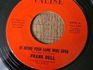 FRANK DELL - HE BROKE YOUR GAME WIDE OPEN - 7