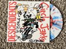 CIRCLE JERKS & DESCENDENTS 7’ SPLATTER SHOW ONLY SIGNED NUMBERED TO 500