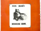 PAPA BEAR'S MEDICINE SHOW - SELF-TITLED (1998 Little Indians label repress)