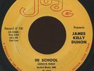HEAR - Rare Soul 45 - James Kelly Duhon - In School - Jude Records # 741