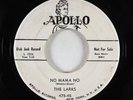 Doo-Wop R&B 45 - Larks - No Mama No/Honey From The Bee - Apollo