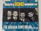 The Graham Bond Organization - There's A Bond Between 1965 Vinyl LP Record