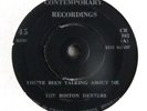 BOSTON DEXTERS BEEN TALKING ABOUT ME 1964 CONTEMPORARY UK 45 FREAKBEAT
