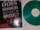 Rare Zappa vinyl: Does Humor Belong In Music ? - green vinyl