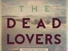 The Dead Lovers Supernormal Superstar NEAR MINT Spy Satellite Vinyl LP