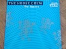 The House Crew : The Theme / Euphoria - Break Beat / Hardcore Tune From 1993