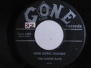 Doo Wop 45 CARTER RAYS Ding Dong Darling GONE HEAR d