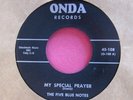 THE FIVE BLUE NOTES / JAMMERS - My Special Prayer -super clean 45 rpm - Onda 108