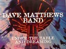 DAVE MATTHEWS BAND Under the Table and Dreaming 2018 RCA 150 gram 2LP +MP3 Code