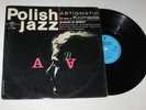 Polish Jazz (vol.5) Komeda Quintet ‎– Astigmatic