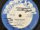 TROPICAL BREEZE - You're The One / LOVERS ROCK UK 12