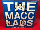 THE MACC LADS Live At Leeds (The Who?) 1988 UK vinyl LP record Julie The Schooly