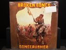 Broken Bones – Bonecrusher - Punk/Hardcore - GREAT SHAPE  - Vinyl Record Lp