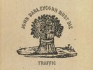 TRAFFIC - John Barleycorn Must Die (remastered) - 180 GRAM VINYL LP + POSTER