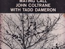 John Coltrane With Tadd Dameron Mating Call LP vinyl USA Prestige 1963 mono