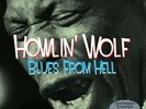 Howlin' Wolf BLUES FROM HELL Best Of 28 Songs NEW SEALED BLACK VINYL RECORD 2 LP